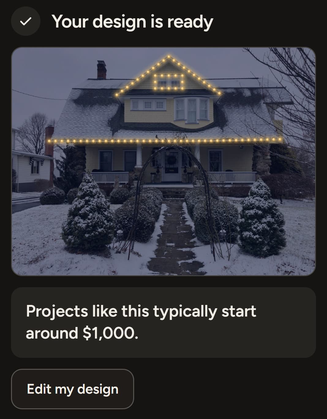 The visualizer's quote screen on a phone: the design is ready, and a line reads “Projects like this typically start around $1,000.”